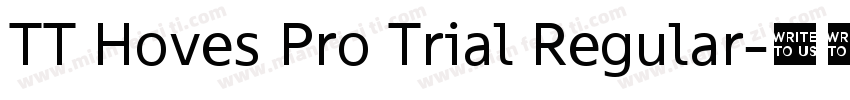 TT Hoves Pro Trial Regular字体转换